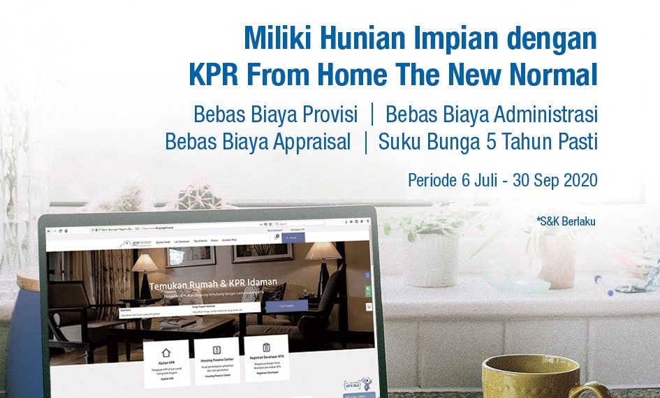 KPR From Home The New Normal Solusi Mudah Miliki Rumah Idaman