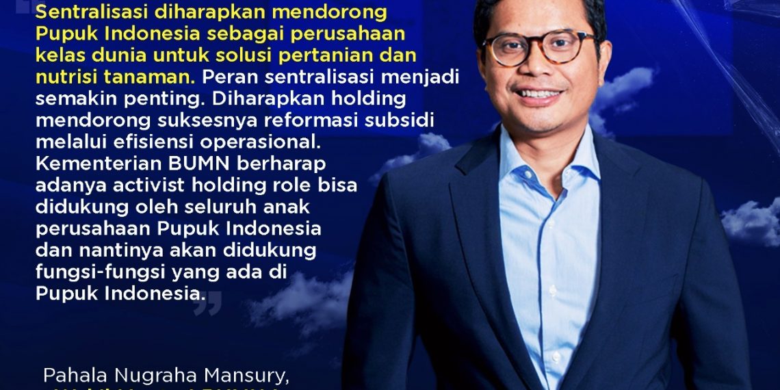 Pupuk Indonesia Resmi Terapkan Sentralisasi Holding, Transformasi Besar ...