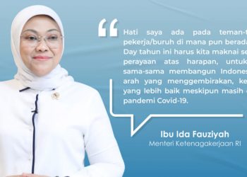 May Day 2021 Momentum Bersinergi Perkuat Persaudaraan dan Lawan COVID-19