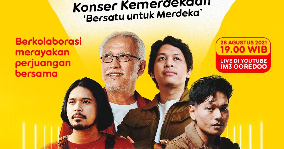 Musisi Lintas Generasi Gabung Jadi Satu dalam Collabonation Konser Kemerdekaan ‘Bersatu untuk Merdeka’