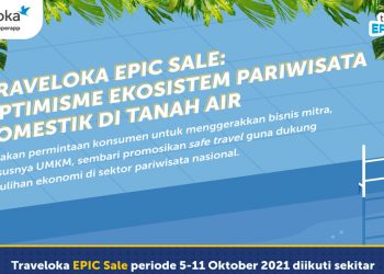 Gandeng 54.000 Mitra Sektor Pariwisata, Traveloka Sukses Gelar EPIC Sale