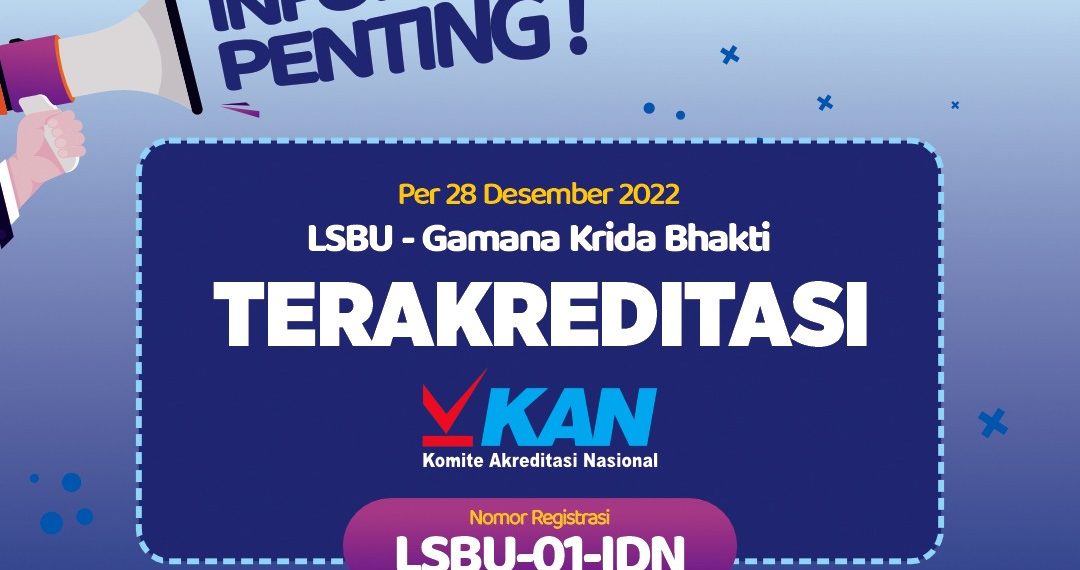 LSBU Gamana Krida Bhakti Raih Akreditasi Pertama di Indonesia