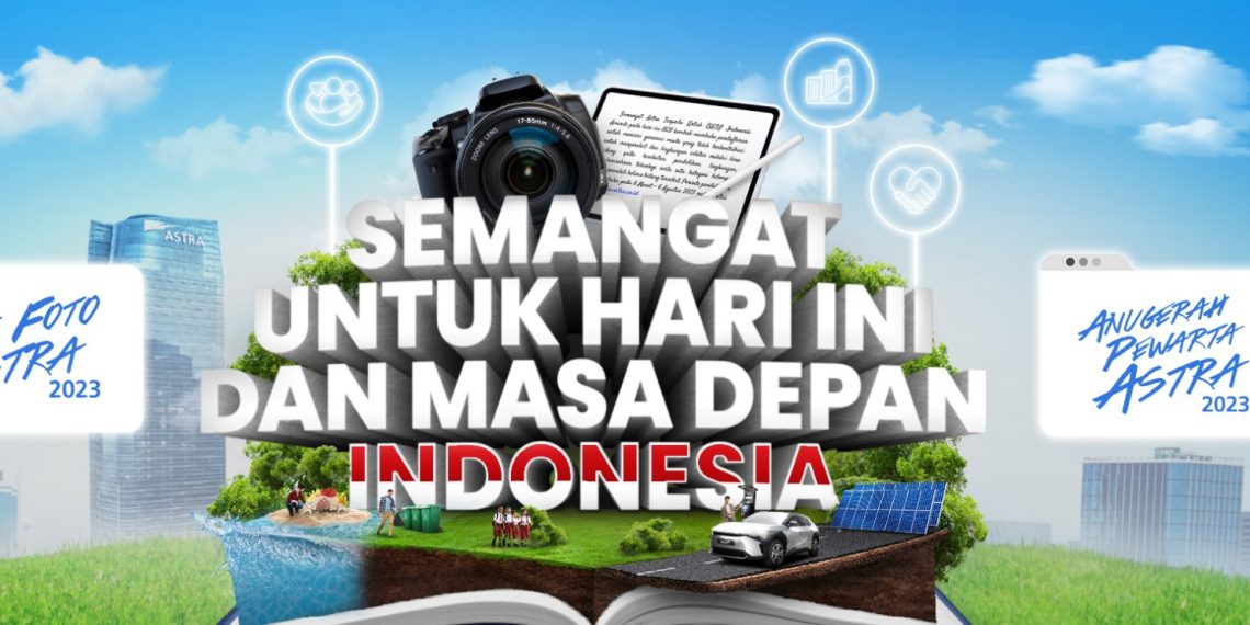 Lomba Foto Astra dan Anugerah Pewarta Astra 2023 Resmi Dibuka