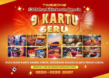 Throwback Seru 30 Tahun Timezone, Kumpulkan 9 Kartu SeruSeruHunt dan Nikmati Hadiah Spesial!